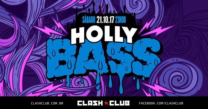 HollyBass volta ao Clash Club hoje para mais uma noite insana