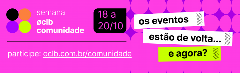 øCLB promove formação gratuita a profissionais sobre a volta dos eventos