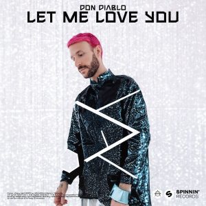 Capa do single "Let Me Love You" de Don Diablo.